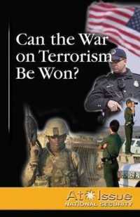 Can the War on Terrorism Be Won? (At Issue) （Library Binding）