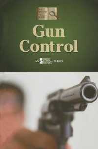 Gun Control (History of Issues)