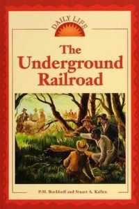 The Underground Railroad (Daily Life)