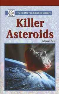 Killer Asteroids (Kidhaven Science Library)