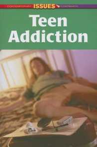 Teen Addiction (Contemporary Issues Companion)