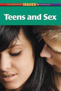 Teens and Sex (Contemporary Issues Companion)