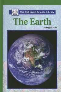 The Earth (Kidhaven Science Library)