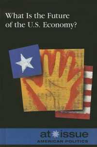 What Is the Future of the U.s. Economy? (At Issue Series)