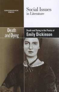 Death and Dying in the Poetry of Emily Dickinson (Social Issues in Literature)
