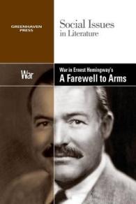 War in Ernest Hemingway's a Farewell to Arms (Social Issues in Literature)