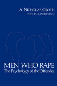 Men Who Rape : The Psychology of the Offender