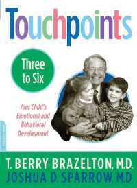 Touchpoints-Three to Six (Your Child's Emotional and Behavioral Development")