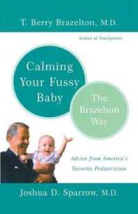 Calming Your Fussy Baby : The Brazelton Way