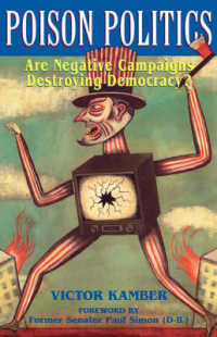 Poison Politics : Are Negative Campaigns Destroying Democracy?