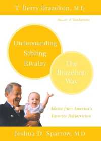 Understanding Sibling Rivalry - the Brazelton Way