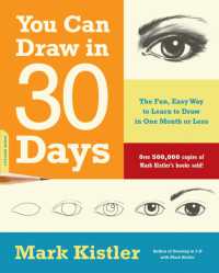 You Can Draw in 30 Days : The Fun, Easy Way to Learn to Draw in One Month or Less