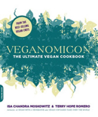 Veganomicon : The Ultimate Vegan Cookbook （Reprint）