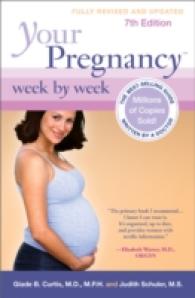 Your Pregnancy Week by Week (Your Pregnancy Series) （7TH）