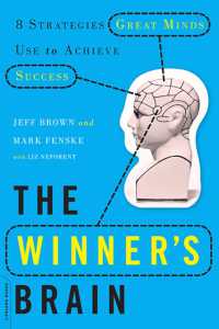 The Winner's Brain : 8 Strategies Great Minds Use to Achieve Success