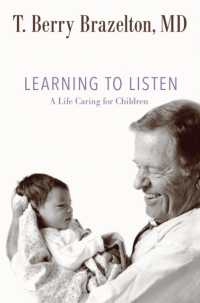Learning to Listen : A Life Caring for Children