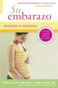 Su Embarazo Semana a Semana : Tercera Edicion