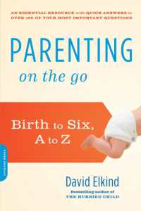 Parenting on the Go : Birth to Six, a to Z