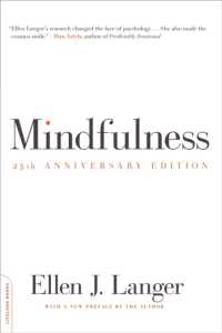 Mindfulness, 25th anniversary edition （2ND）