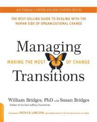 Managing Transitions， 25th anniversary edition : Making the Most of Change