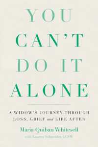 You Can't Do It Alone : A Widow's Journey through Loss, Grief and Life after
