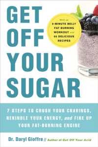 Get Off Your Sugar : Burn the Fat, Crush Your Cravings, and Go from Stress Eating to Strength Eating