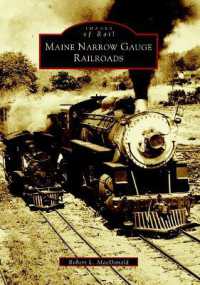 Maine Narrow Gauge Railroads (Images of Rail)