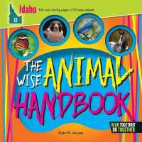 The Wise Animal Handbook Idaho