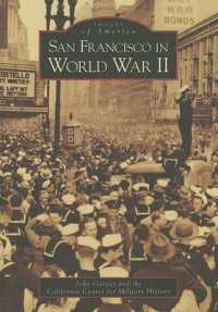 San Francisco in World War II (Images of America (Arcadia Publishing))