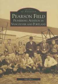 Pearson Field : Pioneering Aviation in Vancouver and Portland (Images of Aviation)