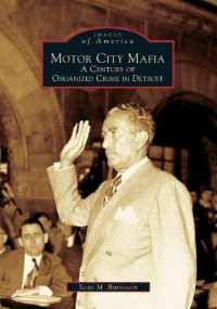 Motor City Mafia : A Century of Organized Crime in Detroit (Images of America (Arcadia Publishing))