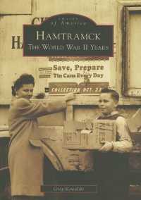Hamtramck : The World War II Years (Images of America (Arcadia Publishing))