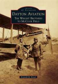 Dayton Aviation : The Wright Brothers to McCook Field