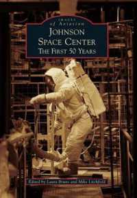 Johnson Space Center : The First 50 Years (Images of Aviation)