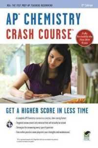 Ap(r) Chemistry Crash Course， 2nd Ed.， Book + Online : Get a Higher Score in Less Time (Advanced Placement (Ap) Crash Course)