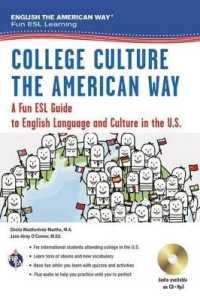 English the American Way : A Fun ESL Guide for College Students (Book + Audio) (English as a Second Language)