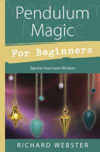 Pendulum Magic for Beginners : Tap into Your Inner Wisdom (Llewellyn's for Beginners)