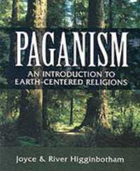 Paganism : An Introduction to Earth- Centered Religions