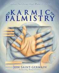 Karmic Palmistry : Explore Past Lives, Soul Mates & Karma