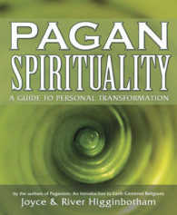 Pagan Spirituality : A Guide to Personal Transformation