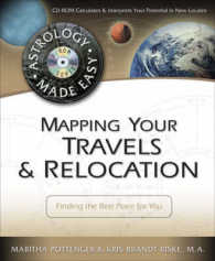 Mapping Your Travels & Relocations : Finding the Best Place for You (Astrology Made Easy) （PAP/CDR）