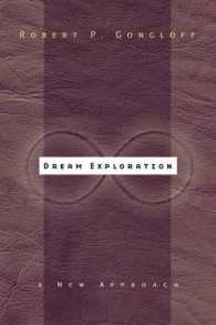 Dream Exploration : A New Approach
