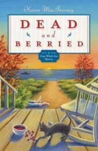 Dead and Berried : A Gray Whale Inn Mystery