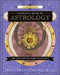 Llewellyn's Complete Book of Astrology : The Easy Way to Learn Astrology (Llewellyn's Complete Book Series)
