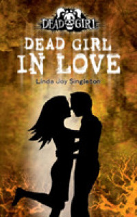 Dead Girl in Love (Dead Girl) （1ST）