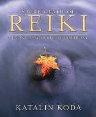 Sacred Path of Reiki : Healing as a Spiritual Discipline