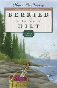 Berried to the Hilt : A Gray Whale Inn Mysteries （Original）
