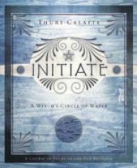 Initiate : A Witch's Circle of Water -- Paperback / softback