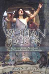 The Woman Magician : Revisioning Western Metaphysics from a Woman's Perspective and Experience （Original）