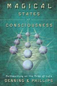 Magical States of Consciousness : Pathworking on the Tree of Life